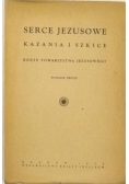 Serce Jezusowe kazania i szkice, 1928r.