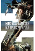Na ostrzu noża