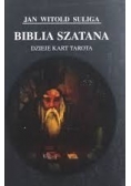Biblia szatana. Dzieje kart tarota