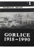 Gorlice 1918 1990 część 1