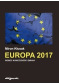 Europa 2017 Wobec konieczności zmiany
