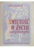 Świętość w życiu codziennym, 1947 r.