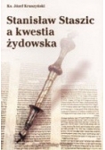 Stanisław Staszic a kwestia żydowska