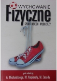 Wychowanie fizyczne, sport dla dzieci i młodzieży