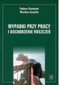 Wypadki przy pracy i dochodzenie roszczeń
