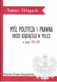 Myśl polityczna i prawna obozu rządzącego w Polsce w latach 1935 1939