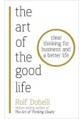 The Art of the Good Life