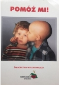 Pomóż mi Świadectwa wolontariuszy