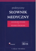 Praktyczny słownik medyczny angielsko-polski polsko-angielski