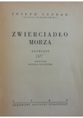 Zwierciadło Morza, 1949