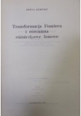 Transformacja Fouriera i równania różniczkowe liniowe