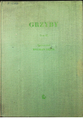 Grzyby Tom VI