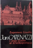 Jan Catenazzi i jego dzieło w Wielkopolsce