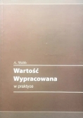 Wartość wypracowana w praktyce