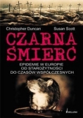 Czarna śmierć Epidemie w Europie od starożytności do czasów współczesnych