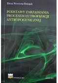 Podstawy zarządzania procesem eutrofizacji antropogenicznej