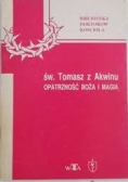 Św. Tomasz z Akwinu Opatrzność Boża i Magia