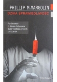 Dzika sprawiedliwość