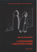 O ergonomii i architekturze plus autograf Złowodzkiego