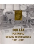 100 lat polskiego dozoru technicznego 1911-2011