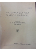 Rozważania o Męce Pańskiej,1930r