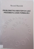 Problematyka niektórych ujęć przedmiotu logiki formalnej