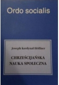 Ordo socialis: chrześcijańska nauka społeczna