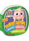 Cocomelon. To lubię. Dobre słowa