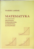 Matematyka dla kierunków ekonomia zarządzanie marketing bankowość