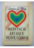 Medytacje leczące duszę i ciało