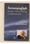 Światopogląd: między transcendencją a codziennością