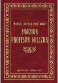 Znachor profesor Wilczur