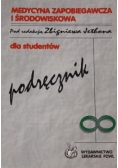 Medycyna zapobiegawcza i środowiskowa