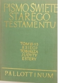 Pismo Święte Starego Testamentu, tom VI 1 do 3