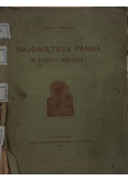 Najświętsza Panna w poezyi polskiej, 1904 r.