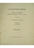 Z dawnych czasów zbiór utworów na skrzypce i fortepian  1950 r