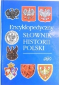 Encyklopedyczny Słownik Historii Polski