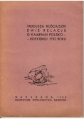 Tadeusza Kościuszki Dwie relacje o kampanii Polsko - Rosyjskiej 1792 roku