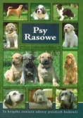 Psy rasowe rasy hodowane w Polsce