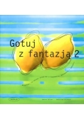 Gotuj z fantazją 2
