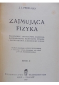 Zajmująca fizyka, 1949 r.