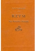 Rzym jego kościoły i pomniki, reprint z 1902 r.