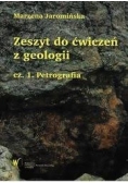 Zeszyt do ćwiczeń z geologii, cz. 1 Petrografia
