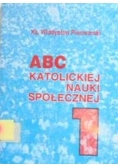 ABC Katolickiej nauki społecznej