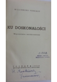 Ku Doskonałości , 1939r.