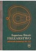 Frezarstwo .Podręcznik technologii dla ZSZ- zawód :frezer