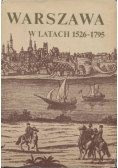 Warszawa w latach 1526 1795
