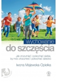 Wychowanie do szczęścia