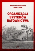 Organizacja systemów ratownictwa