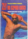 Zły do szpiku kości